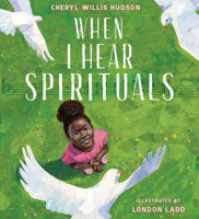 When I Hear Spirituals 0823453804 Book Cover
