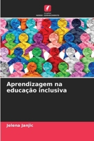 Aprendizagem na educação inclusiva 6209623441 Book Cover