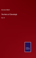 The Heirs of Cheveleigh: Vol. III 3375151969 Book Cover