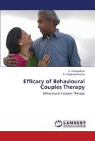 Efficacy of Behavioural Couples Therapy 3659405434 Book Cover