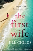 The First Wife 1838881247 Book Cover