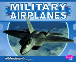 Military Airplanes (Military Machines) 1429675713 Book Cover