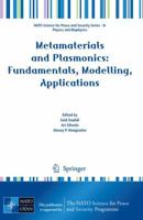 Metamaterials and Plasmonics: Fundamentals, Modelling, Applications (NATO Science for Peace and Security Series B: Physics and Biophysics) 140209406X Book Cover