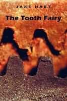 The Tooth Fairy 0979520428 Book Cover