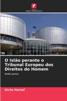 O Islão perante o Tribunal Europeu dos Direitos do Homem 6205856883 Book Cover
