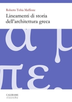 Lineamenti di storia dell'architettura greca (Italian Edition) 889437601X Book Cover