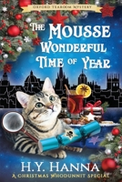 The Mousse Wonderful Time of Year (LARGE PRINT): The Oxford Tearoom Mysteries - Book 10 (10) 0648693627 Book Cover