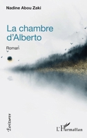 La chambre d'Alberto: Roman (Écritures) (French Edition) 2343207208 Book Cover