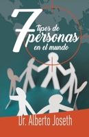 SIETE TIPOS DE PERSONAS EN EL MUNDO 1792316135 Book Cover