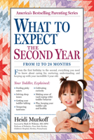 What to Expect the Second Year: From 12 to 24 Months 0761152776 Book Cover