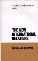 Les nouvelles relations internationales: Pratiques et théories 1850654336 Book Cover