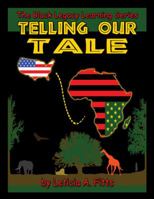 The Black Legacy Learning Series: Telling Our Tale 074148255X Book Cover