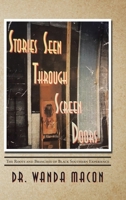 Stories Seen Through Screen Doors: The Roots and Branches of Black Southern Experience 1665502096 Book Cover