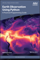 Earth Observation Using Python: A Practical Programming Guide (Special Publications) 139431924X Book Cover