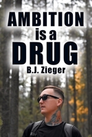 Ambition is a Drug 0228835046 Book Cover