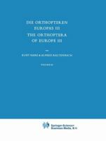 Die Orthopteren Europas III / The Orthoptera of Europe III: Volume III 9048185149 Book Cover