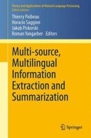 Multi-source, Multilingual Information Extraction and Summarization 3642430902 Book Cover