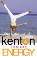 Endless Energy: A Workbook for Dynamic Health and Personal Power for Women on the Move 0091851661 Book Cover