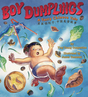 Boy Dumplings: A Tasty Chinese Tale 082341955X Book Cover