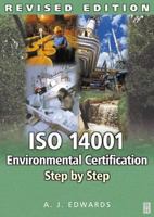 ISO 14001 Environmental Certification Step by Step: Revised Edition 0750648864 Book Cover