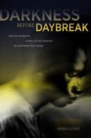 Darkness before Daybreak: African Migrants Living on the Margins in Southern Italy Today 0520270738 Book Cover