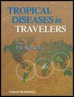 Tropical Diseases in Travelers 1405184418 Book Cover