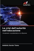 La crisi dell'autorità nell'educazione 6203682411 Book Cover