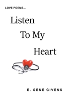 Listen to My Heart 1972299336 Book Cover