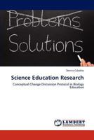Science Education Research: Conceptual Change Discussion Protocol in Biology Education 3847345753 Book Cover