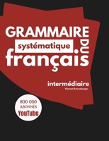 Grammaire systématique (French Edition) B0GF36MRYR Book Cover