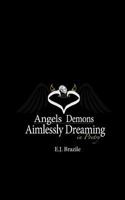 Angels Demons Aimlessly Dreaming in Poetry 179887377X Book Cover