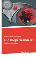 Die K�rperwanderer 3710336007 Book Cover