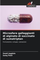 Microsfere galleggianti di alginato di succinato di sumatriptan (Italian Edition) 6630331451 Book Cover