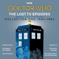 Doctor Who: The Lost TV Episodes, Collection One: 1964-1965 1787535231 Book Cover