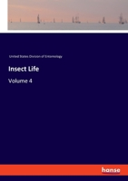 Insect Life, Volume 4 3337826334 Book Cover