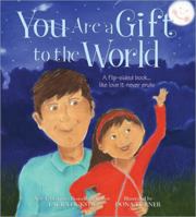 You Are a Gift to the World 1402219547 Book Cover