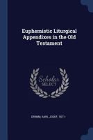 Euphemistic Liturgical Appendixes in the Old Testament 1120279267 Book Cover
