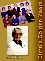 Elma's Golden Years 1418446238 Book Cover