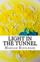 Light In The Tunnel 1724614207 Book Cover