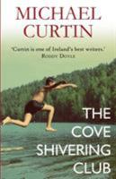 The Cove Shivering Club 1857025709 Book Cover