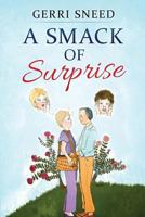 A Smack of Surprise 153055652X Book Cover