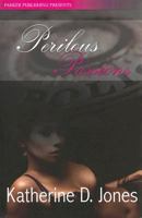 Perilous Passions 1600430511 Book Cover