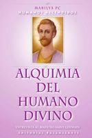 Alquimia Del Humano Divino 1450535615 Book Cover