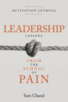 Leadership Lessons from the School of Pain - Activation Journal 1960678884 Book Cover