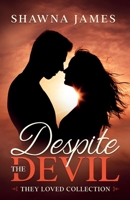 Despite the Devil 1777257832 Book Cover