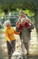 Grandparenting: The New Realities in the 21st Century 0979017483 Book Cover