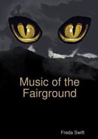 Music of the Fairground 024467597X Book Cover