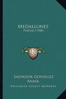 Medallones: Poesias (1900) 1141638762 Book Cover