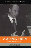Vladimir Putin and Russian Statecraft 1597972983 Book Cover