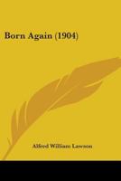 Born Again 1544073984 Book Cover